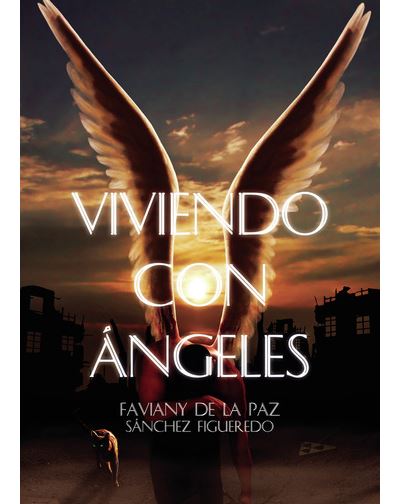 Viviendo con ángeles
